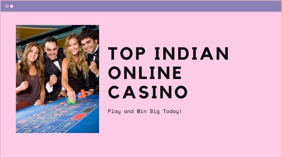 Top Indian Online Casino